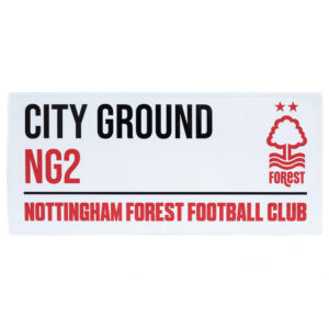 Nottingham Forest FC White Street Sign: 1 - Signs & Plaques By Nottingham Forest