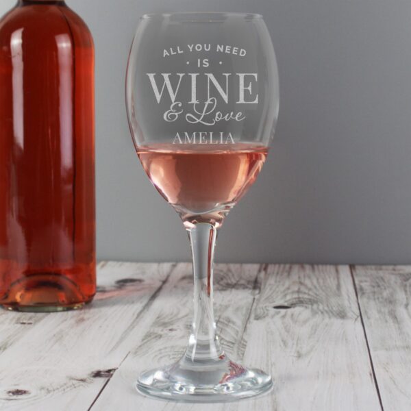 Personalised ’All You Need is Wine’ Wine Glass: 1 - Wine Glasses By Gift Moments