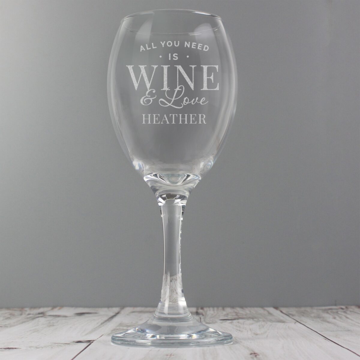 Personalised ’All You Need is Wine’ Wine Glass: 3 - Wine Glasses By Gift Moments