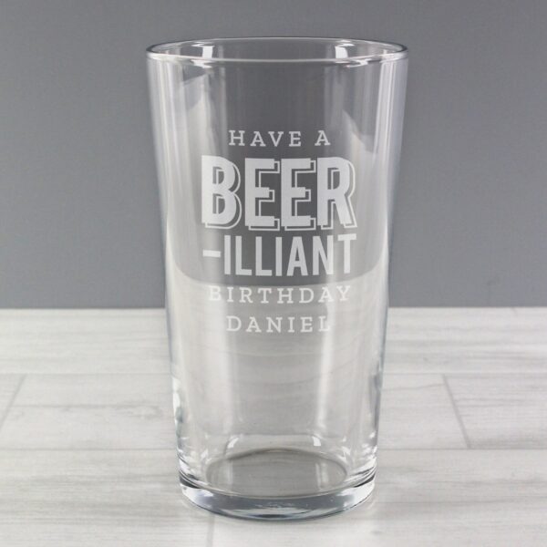 Personalised Beer-Illiant Birthday Pint Glass: 1 - Beer Glasses By Gift Moments
