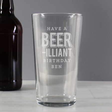 Personalised Beer-Illiant Birthday Pint Glass: 4 - Beer Glasses By Gift Moments