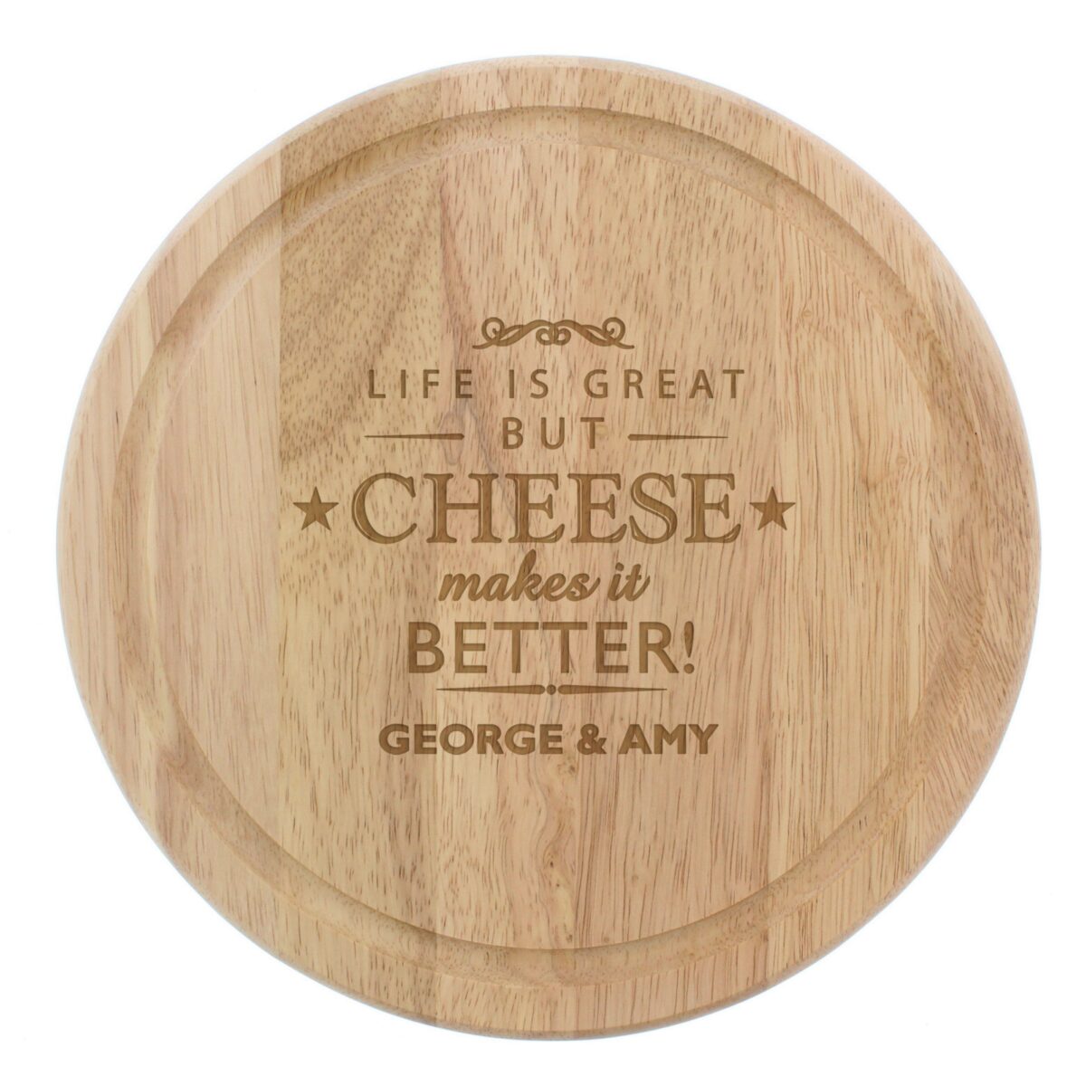 Personalised Cheese Makes Life Better... Wooden Cheese Board: 3 - Cheese Boards By Gift Moments
