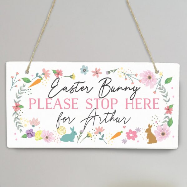 Personalised Easter Bunny Stop Here Wooden Sign: 2 - Signs & Plaques By Gift Moments
