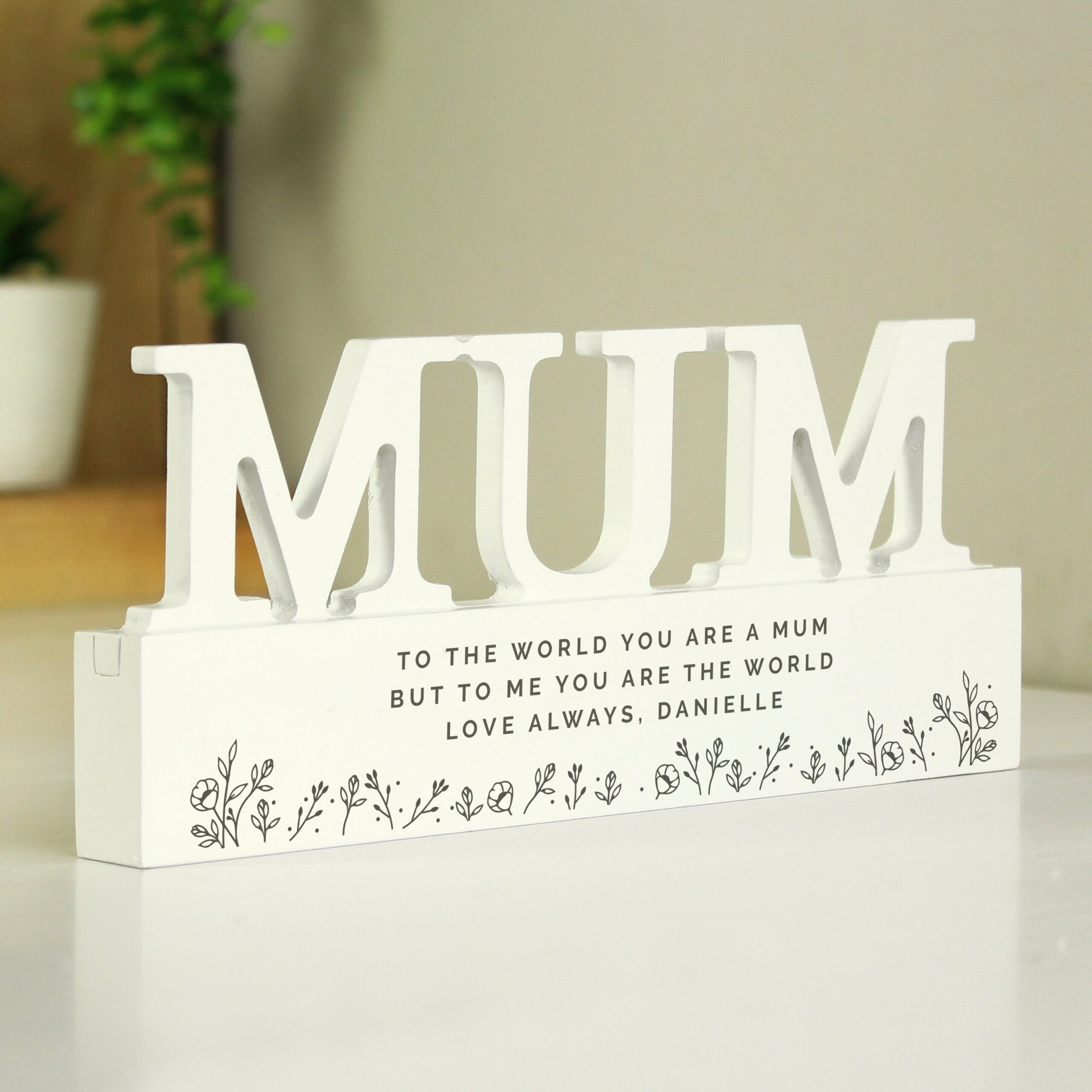 Personalised Floral Wooden Mum Ornament: 1 - Ornaments By Gift Moments