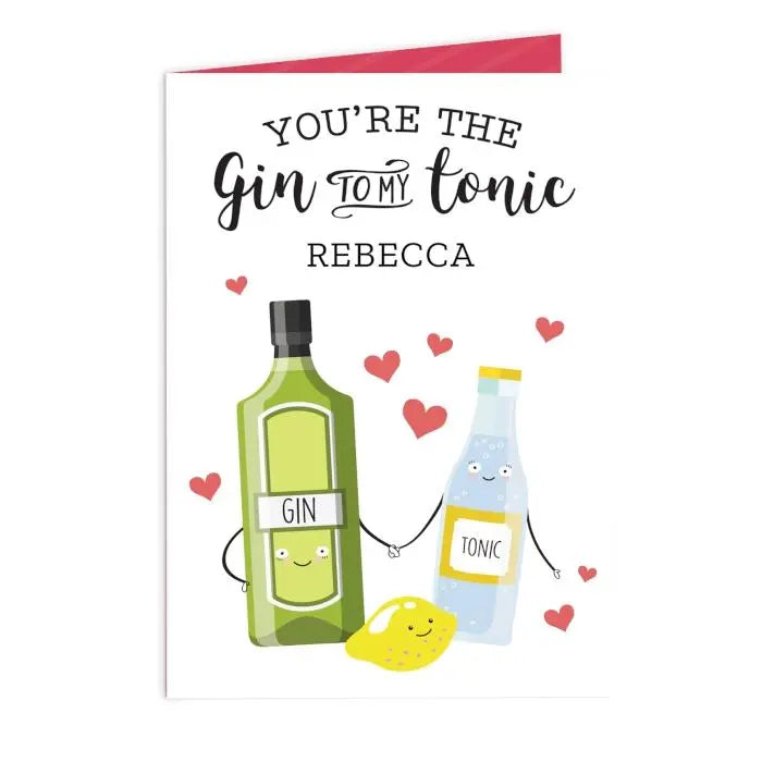 Personalised ’Gin to My Tonic’ Card: 3 - Greeting Cards By Gift Moments