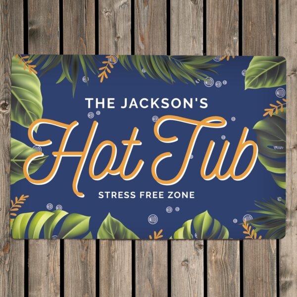 Personalised Hot Tub Metal Sign: 1 - Signs & Plaques By Gift Moments