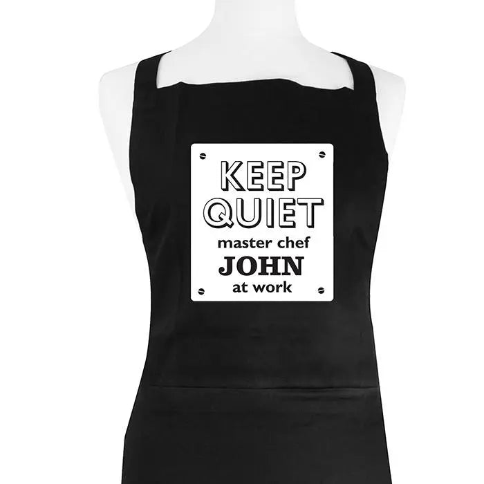 Personalised Keep Quiet Black Apron: 2 - Aprons By Gift Moments