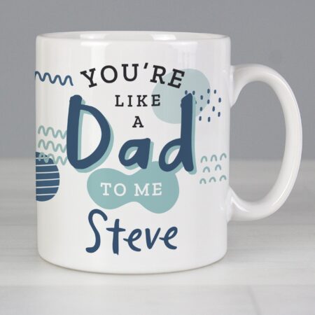 Personalised Like A Dad To Me Mug: 4 - Mugs By Gift Moments