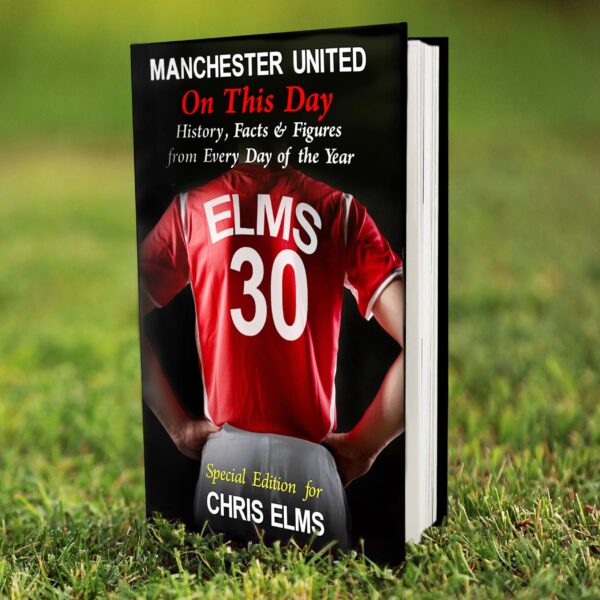 Personalised Manchester United On This Day Book: 1 - Books By Manchester United