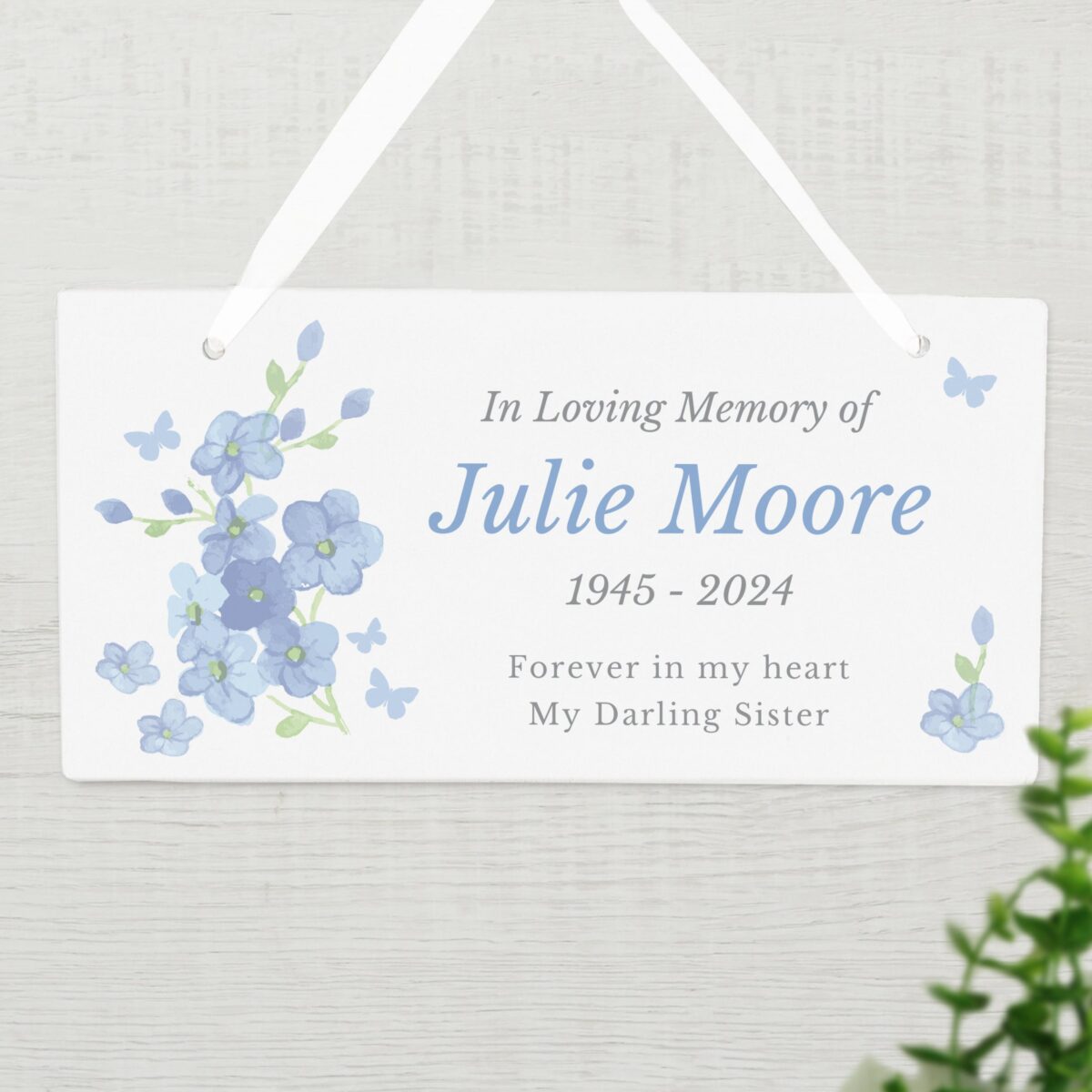 Personalised memorial forget wooden sign