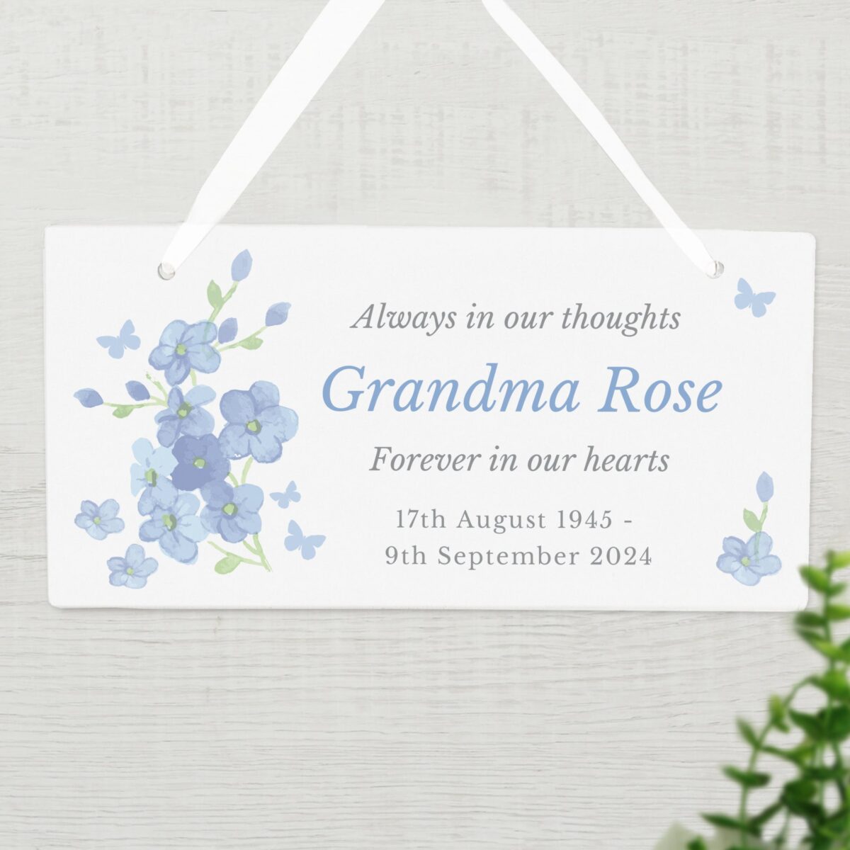 Personalised memorial forget wooden sign
