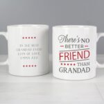 Personalised ’No Better Friend Than Grandad’ Mug: 1 - Mugs By Gift Moments