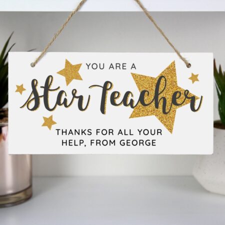 Personalised You Are A Star Teacher Wooden Sign: 1 - Signs & Plaques By Gift Moments