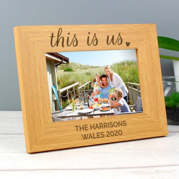 Personalised ’This Is Us’ 6x4 Landscape Wooden Photo Frame: 2 - Photo Frames By Gift Moments