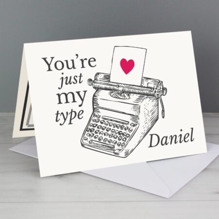 Personalised Just My Type Valentines Card: 1 - Greeting Cards By Gift Moments