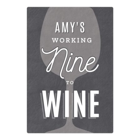 Personalised Working Nine to Wine Metal Sign: 3 - Signs & Plaques By Gift Moments