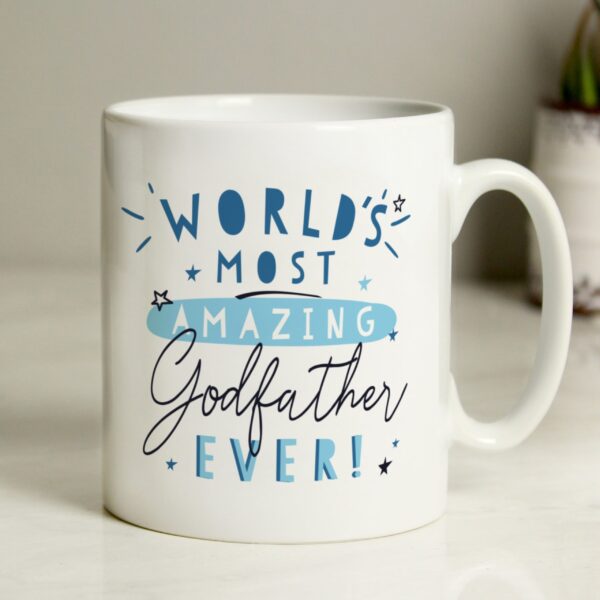 Personalised World’s Most Amazing Godfather Mug: 1 - Mugs By Gift Moments