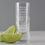 Personalised ’Worth A Shot’ Shot Glass: 1 - Shot Glasses By Gift Moments