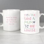 Personalised ’You’re Like a Mum to Me’ Mug: 1 - Mugs By Gift Moments
