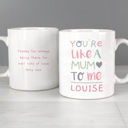 Personalised ’You’re Like a Mum to Me’ Mug: 1 - Mugs By Gift Moments