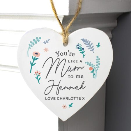 Personalised You’re Like A Mum To Me Wooden Heart Decoration: 1 - Signs & Plaques By Gift Moments