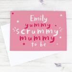 Personalised Yummy Scrummy Mummy To Be Card: 1 - Greeting Cards By Gift Moments